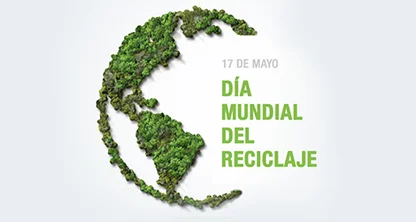 17 de Mayo: Día Mundial del Reciclaje